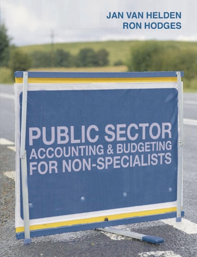 Бумажная книга «Public Sector Accounting and Budgeting for Non-Specialists», авторов Г. Ян ван Хелден, Рон Ходжес - фото №1