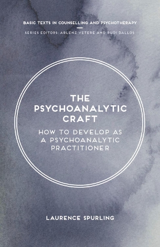 Бумажная книга «The Psychoanalytic Craft: How to Develop as a Psychoanalytic Practitioner», автор Лоренс Сперлинг - фото №1