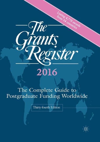 Бумажная книга «The Grants Register 2016: The Complete Guide to Postgraduate Funding Worldwide», автор Palgrave Macmillan Ltd - фото №1