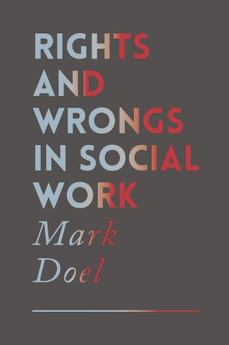 Паперова книга «Rights and Wrongs in Social Work», авторів Марк Доел, Пітер Нельсон - фото №1
