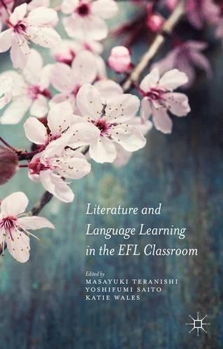 Паперова книга «Literature and Language Learning in the EFL Classroom», автор Масаюкі Тераніші - фото №1