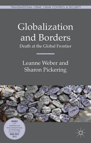 Бумажная книга «Globalization and Borders: Death at the Global Frontier», авторов Л. Вебер, С. Пикеринг - фото №1