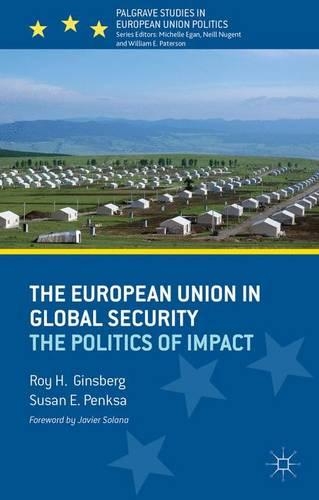 Бумажная книга «The European Union in Global Security: The Politics of Impact», авторов Р. Гинзберг, С. Пенкса - фото №1