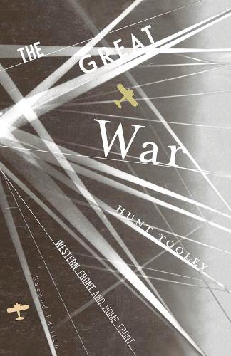 Паперова книга «The Great War: Western Front and Home Front», автор Хант Тулі - фото №1