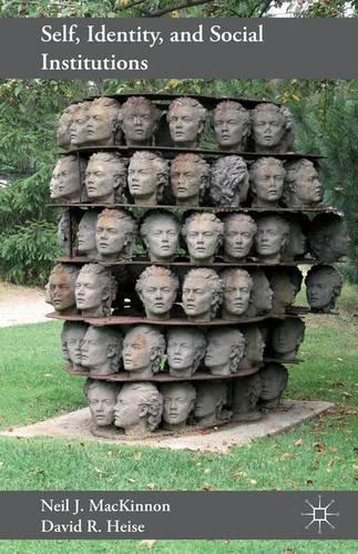 Паперова книга «Self, Identity, and Social Institutions», авторів Д. Хейзе, Н. МакКіннон - фото №1
