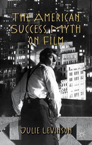 Бумажная книга «The American Success Myth on Film», автор Дж. Левинсон - фото №1