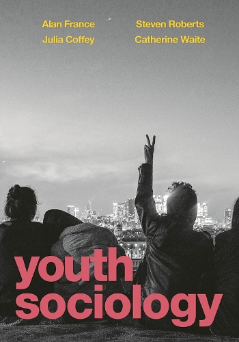 Паперова книга «Youth Sociology», авторів Алан Франс, Кетрін Уейт, Джулія Коффі, Стівен Робертс - фото №1
