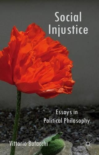 Бумажная книга «Social Injustice: Essays in Political Philosophy», автор В. Буфакки - фото №1
