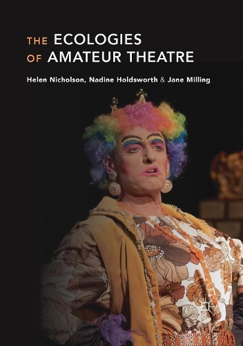 Бумажная книга «The Ecologies of Amateur Theatre», авторов Хелен Николсон, Джейн Миллинг, Надин Холдсворт - фото №1
