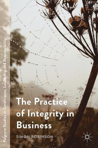 Бумажная книга «The Practice of Integrity in Business», автор Саймон Робинсон - фото №1