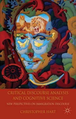 Бумажная книга «Critical Discourse Analysis and Cognitive Science: New Perspectives on Immigration Discourse», автор К. Харт - фото №1