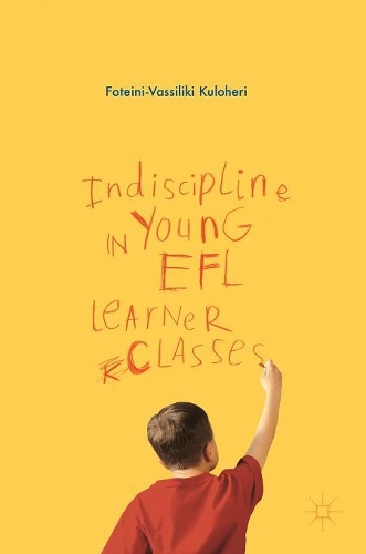 Паперова книга «Indiscipline in Young EFL Learner Classes», автор Фотейні-Вассилікі Кулохері - фото №1