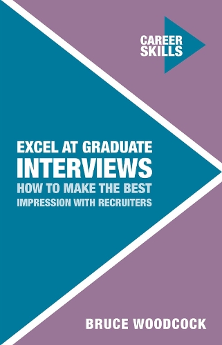 Бумажная книга «Excel at Graduate Interviews: How to Make the Best Impression with Recruiters», автор Брюс Вудкок - фото №1