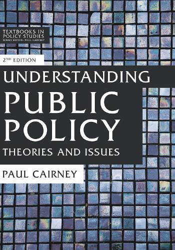 Бумажная книга «Understanding Public Policy: Theories and Issues», автор Пол Кэрни - фото №1