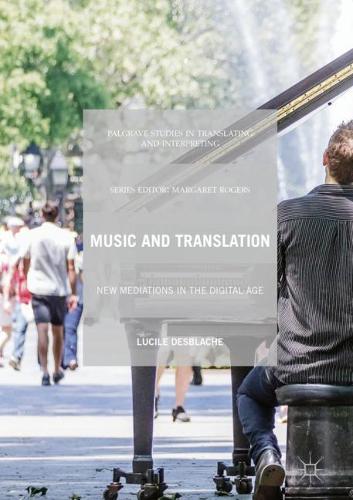 Бумажная книга «Music and Translation: New Mediations in the Digital Age», автор Люсиль Десблаш - фото №1