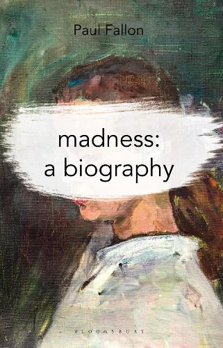 Бумажная книга «Madness: A Biography», автор Пол Фаллон - фото №1