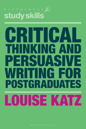 Бумажная книга «Critical Thinking and Persuasive Writing for Postgraduates», автор Луиза Кац - фото №1