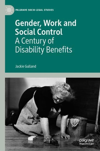 Бумажная книга «Gender, Work and Social Control: A Century of Disability Benefits», автор Джеки Гулланд - фото №1