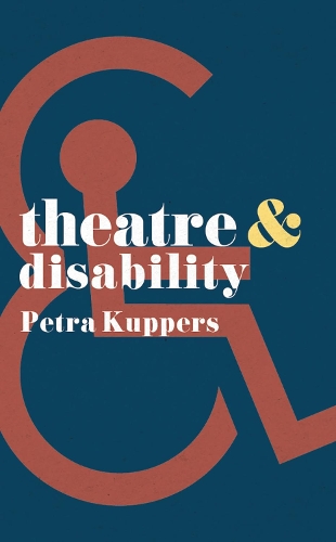 Паперова книга «Theatre and Disability», автор Петра Купперс - фото №1