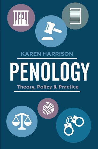 Бумажная книга «Penology: Theory, Policy and Practice», автор Карен Харрисон - фото №1