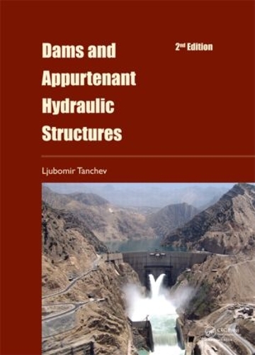 Бумажная книга «Dams and Appurtenant Hydraulic Structures, 2nd edition», автор Любомир Танчев - фото №1