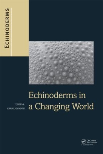 Бумажная книга «Echinoderms in a Changing World: Proceedings of the 13th International Echinoderm Conference, January 5-9 2009, University of Tasmania, Hobart Tasmania, Australia» - фото №1