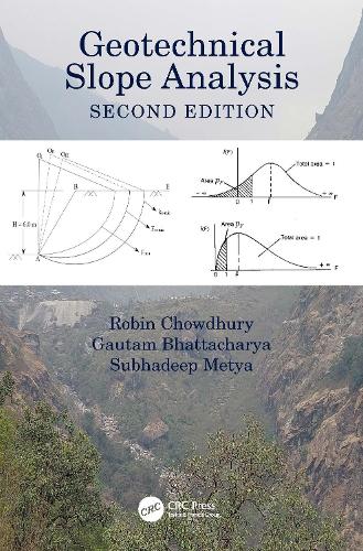 Бумажная книга «Geotechnical Slope Analysis», авторов Гаутам Бхаттачарья, Робин Чаудхури, Субхадип Метья - фото №1