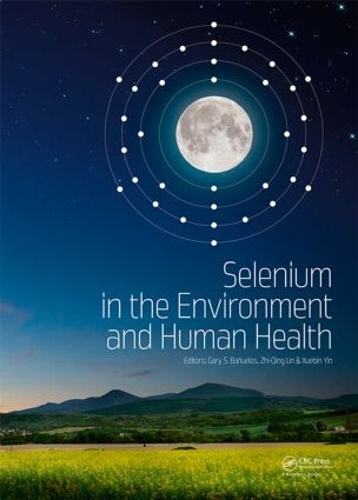 Паперова книга «Selenium in the Environment and Human Health» - фото №1