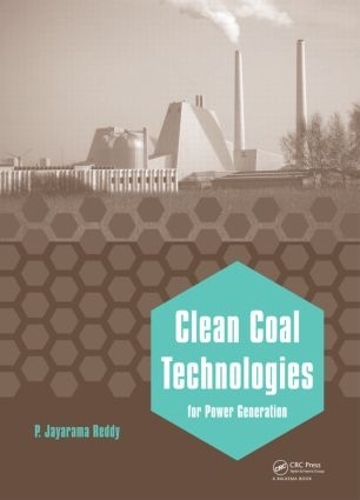 Бумажная книга «Clean Coal Technologies for Power Generation», автор П. Джаярама Редди - фото №1