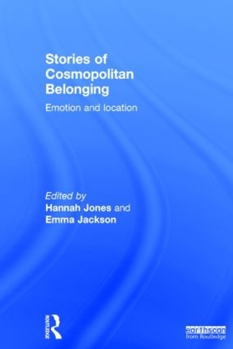 Бумажная книга «Stories of Cosmopolitan Belonging: Emotion and Location» - фото №1