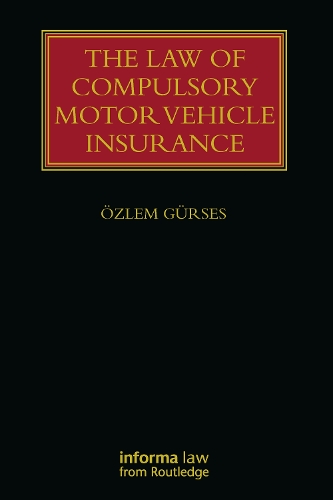 Бумажная книга «The Law of Compulsory Motor Vehicle Insurance», автор Озлем Гюрзес - фото №1