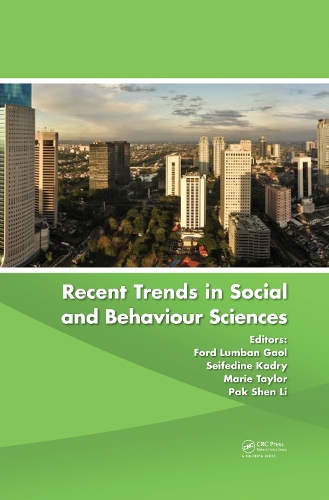 Бумажная книга «Recent Trends in Social and Behaviour Sciences: Proceedings of the International Congress on Interdisciplinary Behaviour and Social Sciences 2013» - фото №1