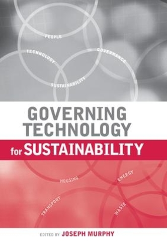 Бумажная книга «Governing Technology for Sustainability», автор Джозеф Мерфи - фото №1