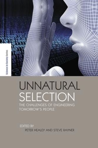Бумажная книга «Unnatural Selection: The Challenges of Engineering Tomorrow's People» - фото №1