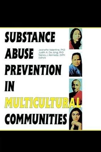 Паперова книга «Substance Abuse Prevention in Multicultural Communities», авторів Жанетт Валентайн, Джудіт Деджонг - фото №1