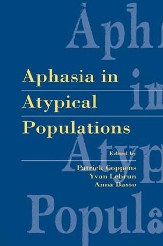 Бумажная книга «Aphasia in Atypical Populations» - фото №1