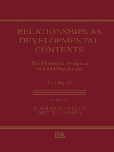 Бумажная книга «Relationships as Developmental Contexts: The Minnesota Symposia on Child Psychology, Volume 30» - фото №1