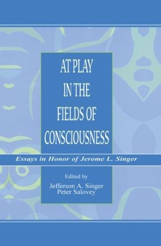 Бумажная книга «At Play in the Fields of Consciousness: Essays in Honor of Jerome L. Singer» - фото №1