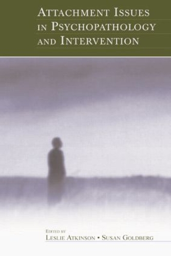 Паперова книга «Attachment Issues in Psychopathology and Intervention» - фото №1