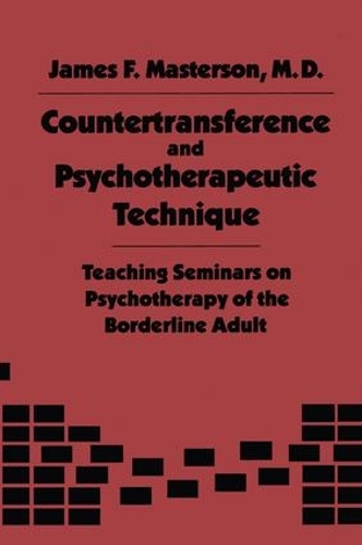 Паперова книга «Countertransference and Psychotherapeutic Technique: Teaching Seminars», автор Джеймс Ф. Мастерсон - фото №1