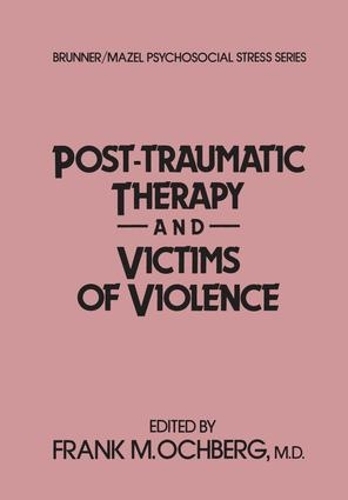Паперова книга «Post-Traumatic Therapy And Victims Of Violence» - фото №1