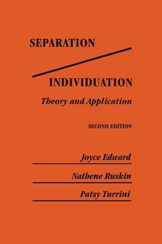 Паперова книга «Separation/Individuation: Theory And Application: Theory & Application», авторів Джойс Едвард, Натін Раскін, Петсі Турріні - фото №1