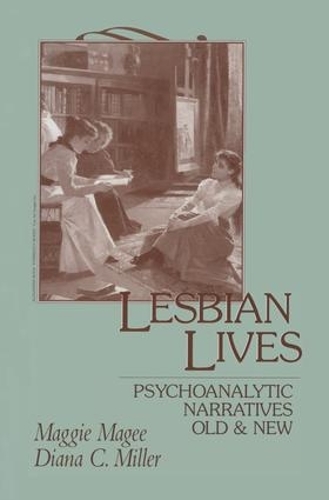 Бумажная книга «Lesbian Lives: Psychoanalytic Narratives Old and New», авторов Диана К. Миллер, Мэгги Мейджи - фото №1