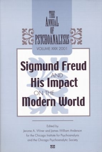 Бумажная книга «The Annual of Psychoanalysis, V. 29: Sigmund Freud and His Impact on the Modern World» - фото №1