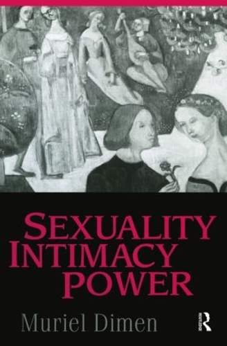 Бумажная книга «Sexuality, Intimacy, Power», автор Мюриэл Димен - фото №1