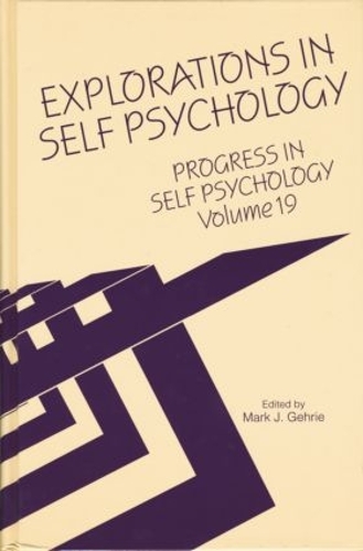 Паперова книга «Progress in Self Psychology, V. 19: Explorations in Self Psychology» - фото №1