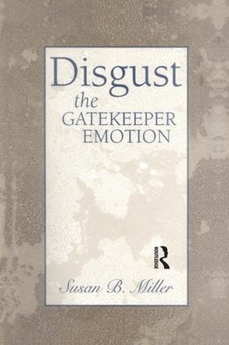 Бумажная книга «Disgust: The Gatekeeper Emotion», автор Сьюзан Миллер - фото №1