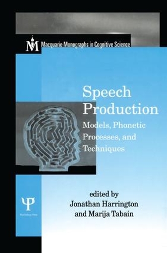 Бумажная книга «Speech Production: Models, Phonetic Processes, and Techniques» - фото №1