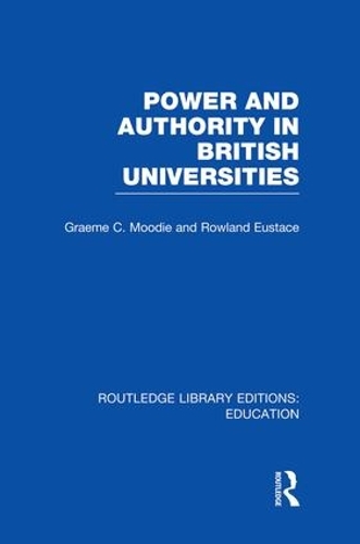 Паперова книга «Power & Authority in British Universities», авторів Грем Муді, Роуленд Юстас - фото №1
