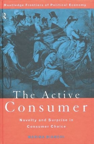 Бумажная книга «The Active Consumer: Novelty and Surprise in Consumer Choice» - фото №1